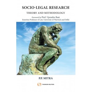 Thomson Reuter's Socio-Legal Research Theory and Methodology by P. P. Mitra